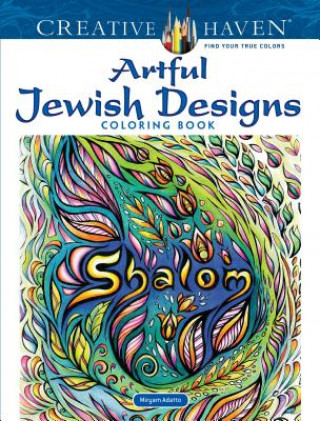 Kniha Creative Haven Artful Jewish Designs Coloring Book Miryam Adatto