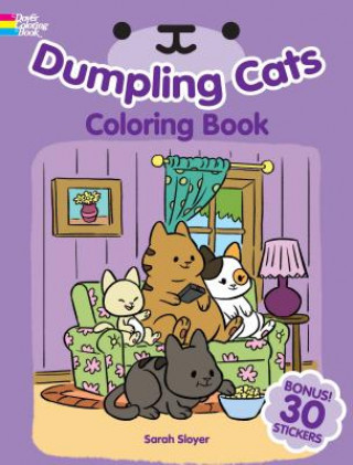 Carte Dumpling Cats Coloring Book with Stickers Sarah Sloyer