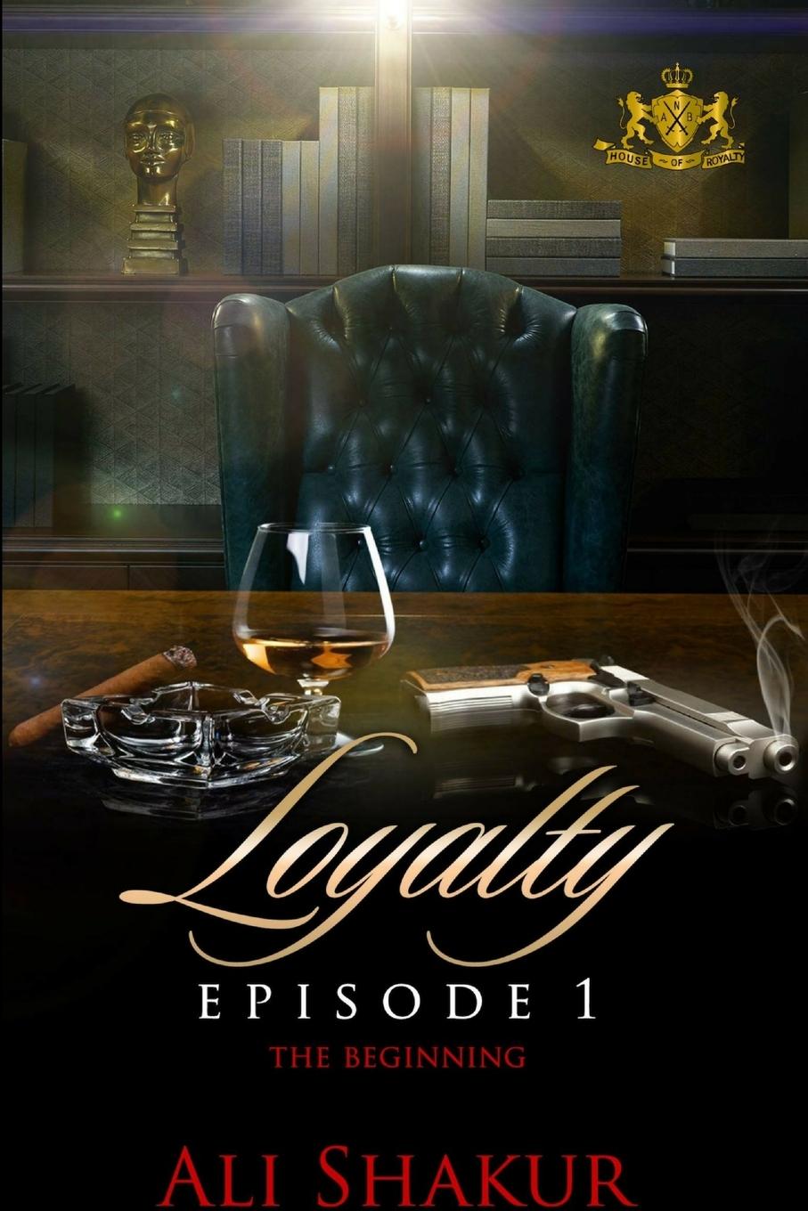 Книга LOYALTY ALI SHAKUR