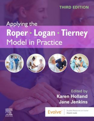 Book Applying the Roper-Logan-Tierney Model in Practice Karen Holland