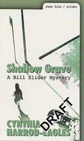 Knjiga Shallow Grave Cynthia Harrod-Eagles