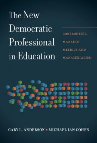 Buch New Democratic Professional in Education Gary Anderson