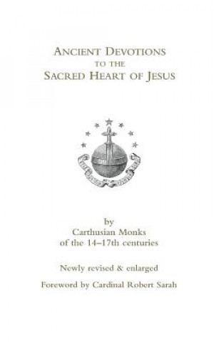 Book Ancient Devotions to the Sacred Heart of Jesus Carthusian Monks