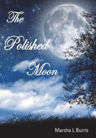 Kniha Polished Moon MARSHA L BURRIS