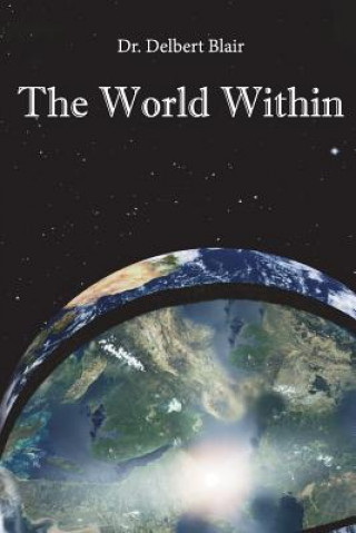 Knjiga World Within DR. DELBERT BLAIR