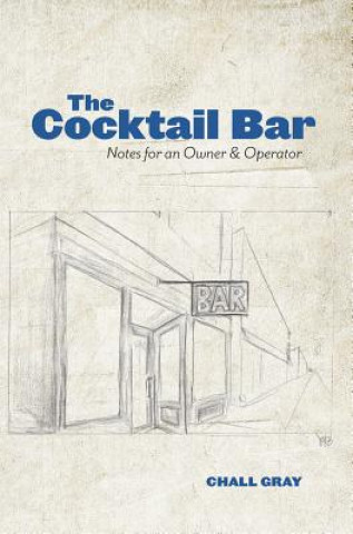 Kniha Cocktail Bar CHALL GRAY