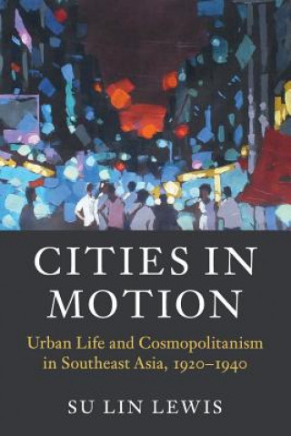 Boek Cities in Motion Su Lin (University of Bristol) Lewis