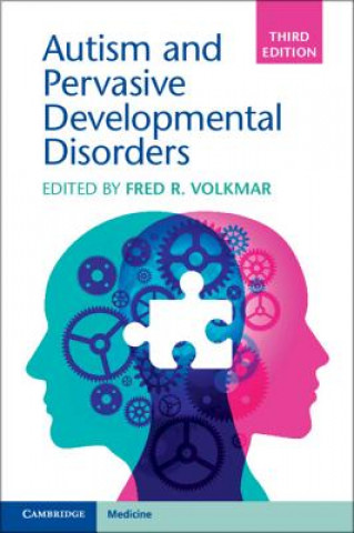 Carte Autism and Pervasive Developmental Disorders Fred R. Volkmar