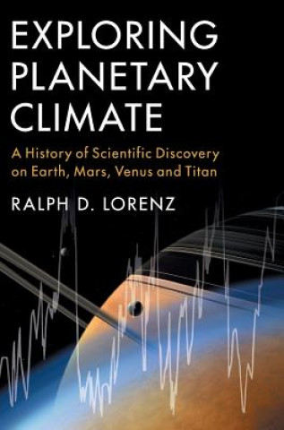 Knjiga Exploring Planetary Climate LORENZ  RALPH