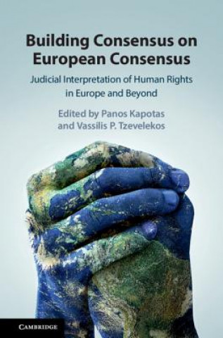 Kniha Building Consensus on European Consensus Panos Kapotas