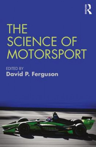 Kniha Science of Motorsport David Ferguson