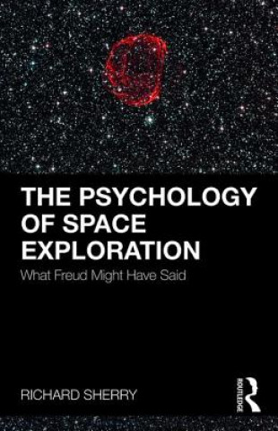 Könyv Psychology of Space Exploration Richard Sherry