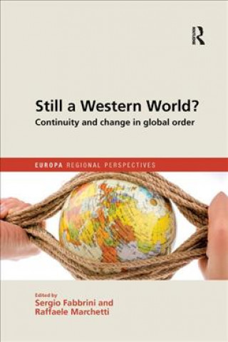 Könyv Still a Western World? Continuity and Change in Global Order 