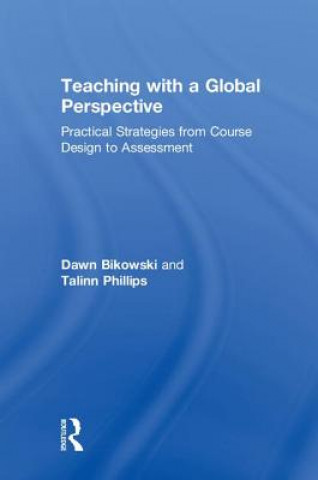 Kniha Teaching with a Global Perspective Bikowski