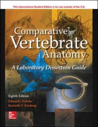 Carte ISE Comparative Vertebrate Anatomy: A Laboratory Dissection Guide KARDONG
