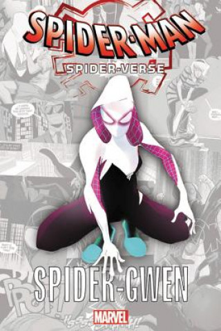 Книга Spider-man: Spider-verse - Spider-gwen Jason Latour