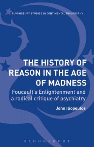 Carte History of Reason in the Age of Madness John Iliopoulos