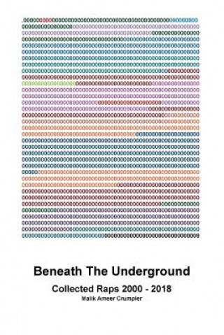 Kniha Beneath The Underground MALIK CRUMPLER