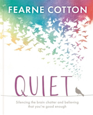 Kniha Quiet Fearne Cotton