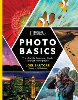 Könyv National Geographic Photo Basics Joel Sartore