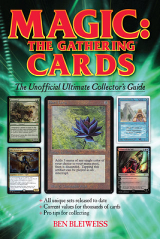 Książka Magic - The Gathering Cards Ben Bleiweiss