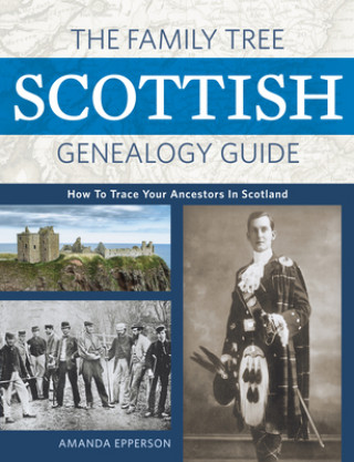 Książka Family Tree Scottish Genealogy Guide Amanda Epperson