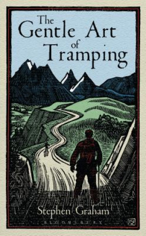 Livre Gentle Art of Tramping Stephen Graham