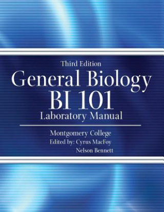 Книга General Biology: BI 101 Laboratory Manual MONTGOMERY COLLEGE