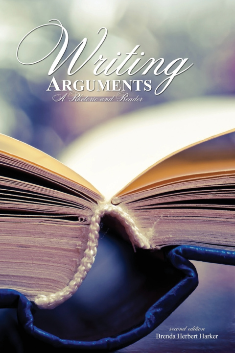 Knjiga Writing Arguments HARKER