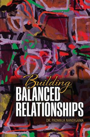 Knjiga Building Balanced Relationships NANDIGAMA