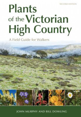 Książka Plants of the Victorian High Country John Murphy