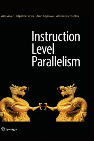 Könyv Instruction Level Parallelism ALEX AIKEN