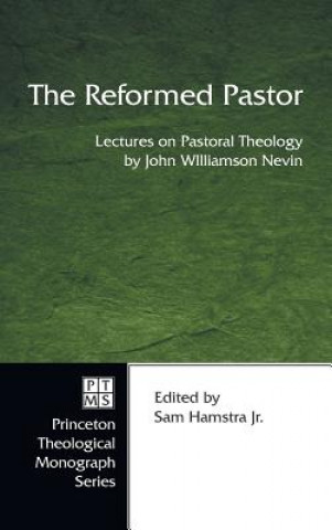 Kniha Reformed Pastor NEVIN