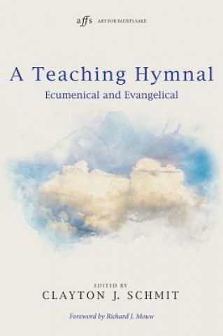 Libro Teaching Hymnal CLAYTON J. SCHMIT