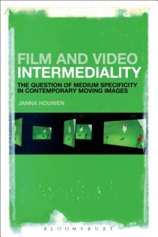 Kniha Film and Video Intermediality Janna Houwen