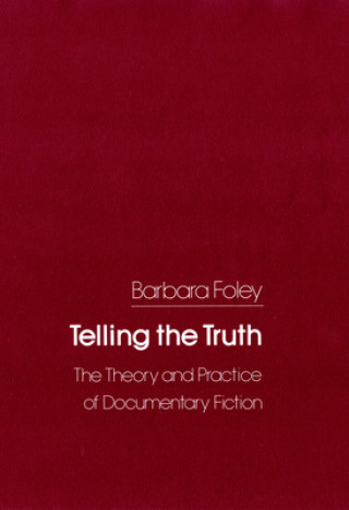 Książka Telling the Truth Barbara C. Foley