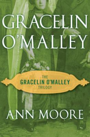 Kniha Gracelin O'Malley Ann Moore