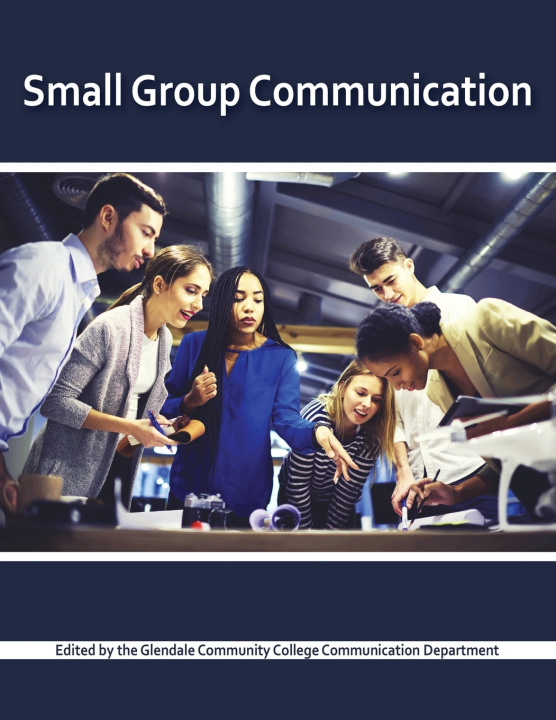 Knjiga Small Group Communication COMMUNICATION DEPART