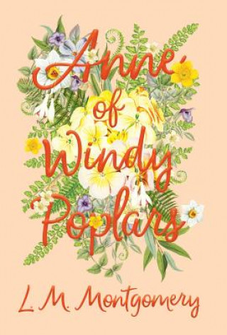 Kniha Anne of Windy Poplars L M Montgomery