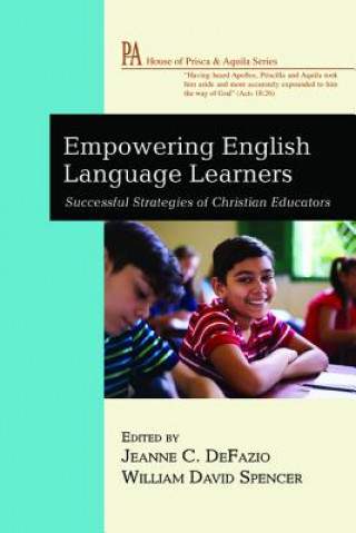 Kniha Empowering English Language Learners JEANNE C. DEFAZIO