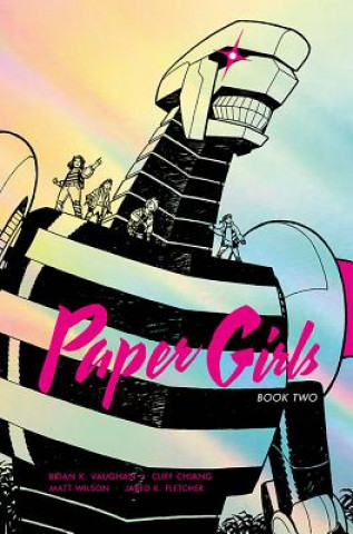 Könyv Paper Girls Deluxe Edition Volume 2 Brian K Vaughan