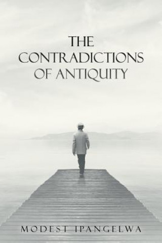 Книга Contradictions of Antiquity MODEST IPANGELWA