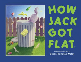 Knjiga How Jack Got Flat SUSAN DONOHUE COLBY