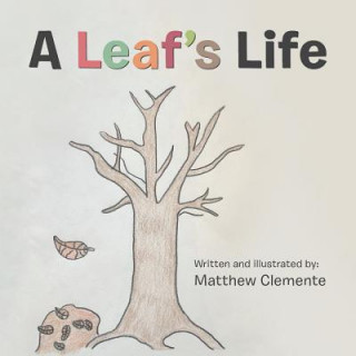 Boek Leaf'S Life MATTHEW CLEMENTE