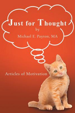 Knjiga Just for Thought Ma Michael E Payton