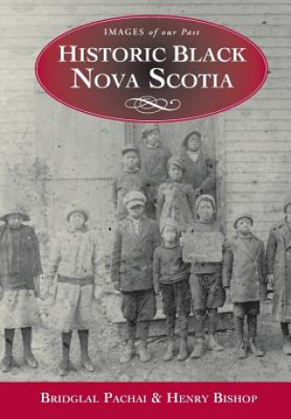 Kniha Historic Black Nova Scotia HENRY BISHOP
