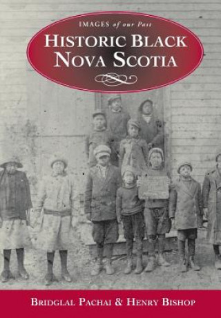 Książka Historic Black Nova Scotia HENRY BISHOP