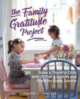 Kniha Family Gratitude Project Joanna Grzeszcak