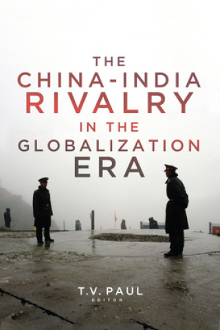 Kniha China-India Rivalry in the Globalization Era 