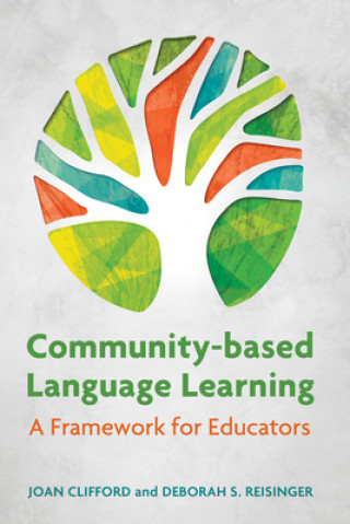 Knjiga Community-Based Language Learning Joan Clifford